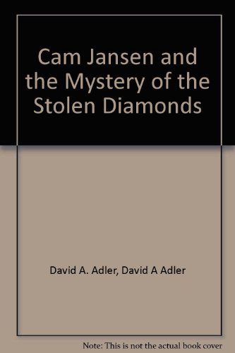 Imagen de archivo de Cam Jansen and the Mystery of the Stolen Diamonds a la venta por SecondSale