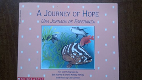 Beispielbild fr A Journey of Hope - Una Jornada de Esperanza zum Verkauf von SecondSale