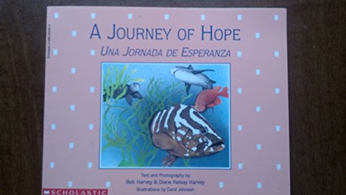 Stock image for A Journey of Hope - Una Jornada de Esperanza for sale by SecondSale