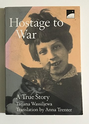 Stock image for Hostage To War: A True Story for sale by Isle of Books