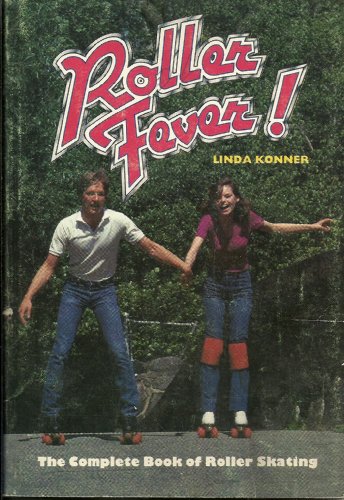Imagen de archivo de Roller fever: The complete book of roller skating a la venta por HPB-Diamond