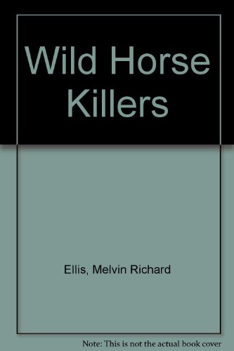 Stock image for Wild Horse Killers for sale by HPB Inc.