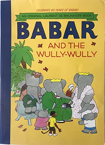 9780590300469: Babar and the Wully-Wully