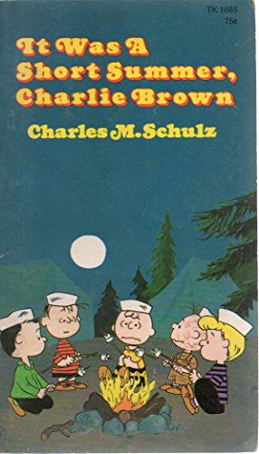 9780590300599: It Was a Short Summer Charlie Brown