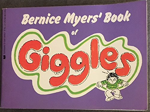 Beispielbild fr Bernice Myers' Book of Giggles zum Verkauf von Wonder Book