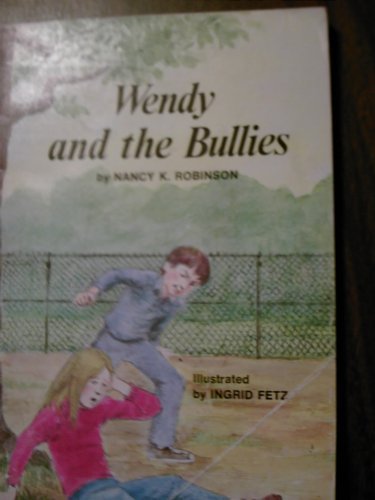 Imagen de archivo de Wendy and the Bullies a la venta por Jenson Books Inc