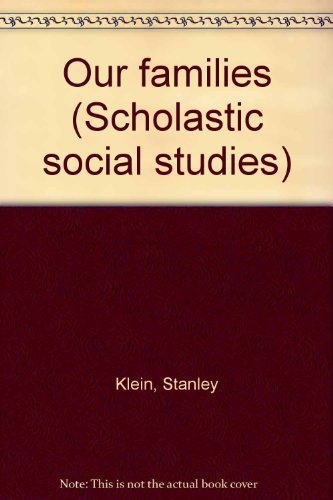 9780590302012: Our families (Scholastic social studies)