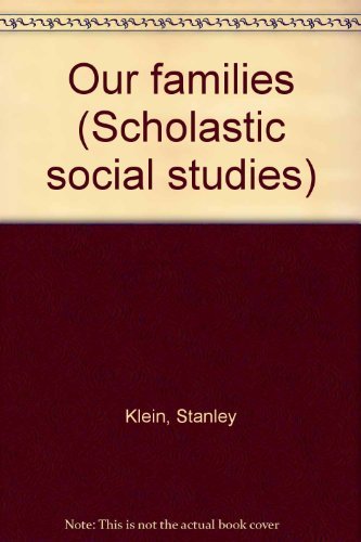 Stock image for Our Families, Scholastic Social Studies for sale by Alf Books