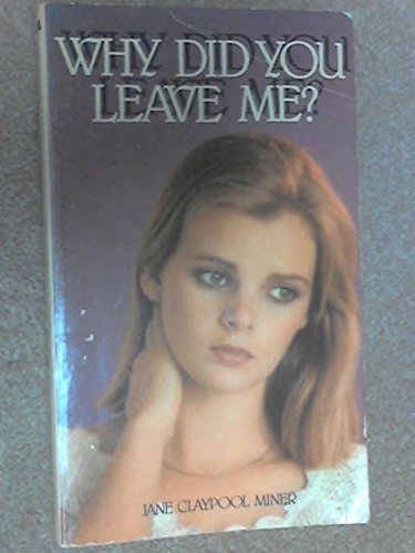 Imagen de archivo de Why did you leave me? a la venta por Bank of Books