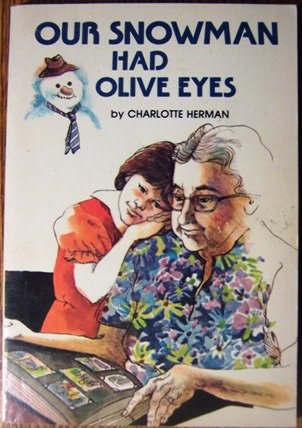 Beispielbild fr Our Snowman Has Olive Eyes zum Verkauf von Better World Books