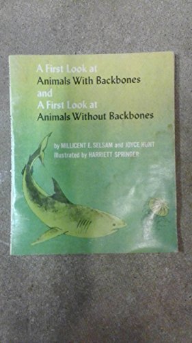 9780590302968: A First Look at Animals with Backbones and a First Look at Animals Without Backbones