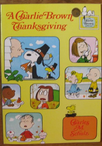 Beispielbild fr A Charlie Brown Thanksgiving zum Verkauf von Better World Books