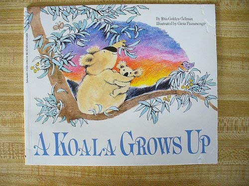 Stock image for A Koala Grows Up for sale by Better World Books