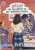 Stock image for Help! I'm Trapped in My Sisters Body for sale by Gulf Coast Books