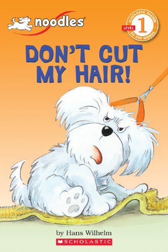 Beispielbild fr Don't Cut My Hair! (Scholastic Reader Level 1) zum Verkauf von Orion Tech