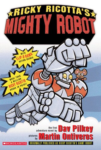 9780590307208: Ricky Ricotta's Mighty Robot: Giant Robot