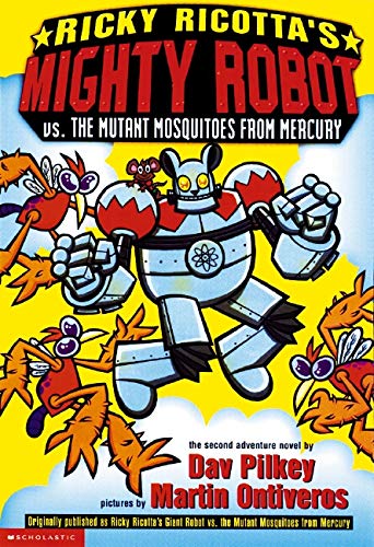 Beispielbild fr Ricky Ricotta's Mighty Robot Vs. the Mutant Mosquitoes from Mercury (Ricky Ricotta, No. 2) zum Verkauf von SecondSale
