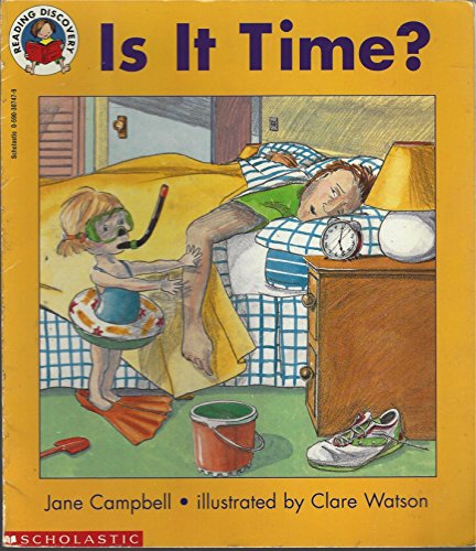 Stock image for Is it time? (Reading discovery) for sale by Better World Books
