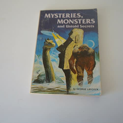 Stock image for Mysteries Monsters and Untold Secrets for sale by Better World Books