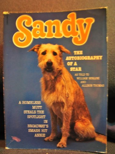 9780590313032: Sandy, the Autobiography of a Star (from the smash "Annie")
