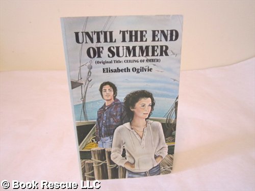 Imagen de archivo de Until the End of Summer a la venta por ThriftBooks-Dallas