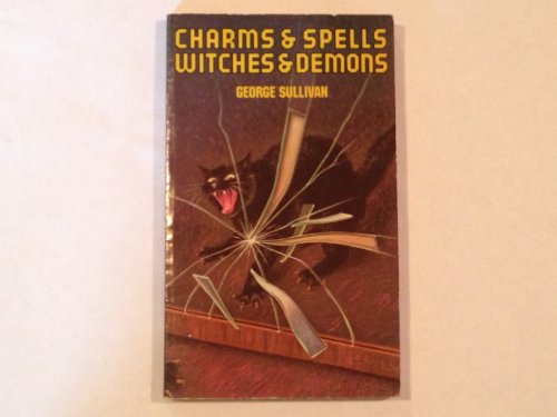 Charms & Spells, Witches & Demons