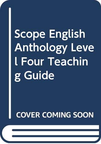 Beispielbild fr Scope English Anthology Level Four Teaching Guide zum Verkauf von Better World Books