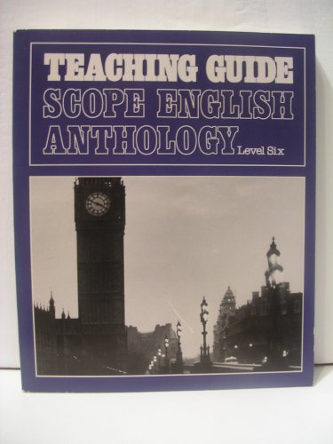 Beispielbild fr SCOPE ENGLISH AND ANTHOLOGY LEVEL 6, TEACHERS GUIDE zum Verkauf von mixedbag