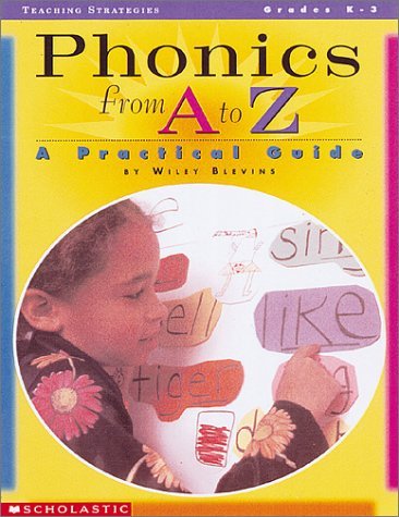 Beispielbild fr Phonics from A to Z: A Practical Guide zum Verkauf von ThriftBooks-Atlanta