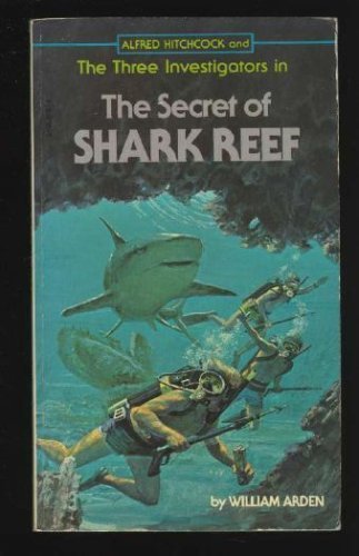 Imagen de archivo de Alfred Hitchcock and the Three Investigators in The Secret of Shark Reef a la venta por Half Price Books Inc.