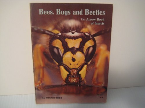 Stock image for Bees Bugs and Beetles: The Arrow Book of Insects for sale by Bank of Books