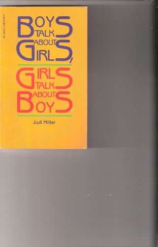 Beispielbild fr Boys Talk About Girls, Girls Talk About Boys zum Verkauf von Better World Books