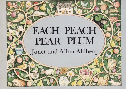 Beispielbild fr Each Peach Pear Plum zum Verkauf von Wonder Book