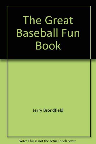 Imagen de archivo de The Great Baseball Fun Book a la venta por Wonder Book