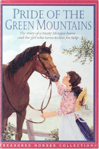 Beispielbild fr Pride Of The Green Mountains (Treasured Horses) zum Verkauf von Wonder Book