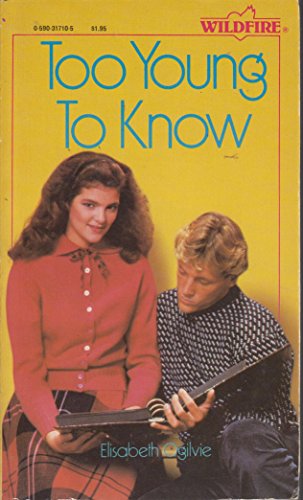 Stock image for Too Young to Know for sale by Once Upon A Time Books
