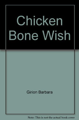 Chicken Bone Wish (9780590317832) by Girion, Barbara