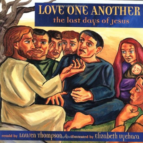 9780590318303: Love One Another: The Last Days of Jesus