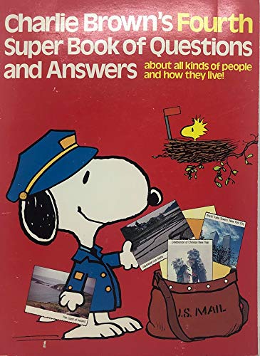 Beispielbild fr Charlie Brown's Fourth Super Book of Questions and Answers zum Verkauf von Irish Booksellers