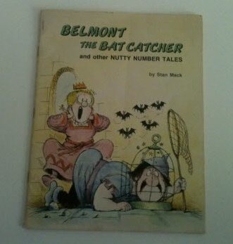 Beispielbild fr Belmont the Bat Catcher and other nutty number tales zum Verkauf von Ken's Book Haven
