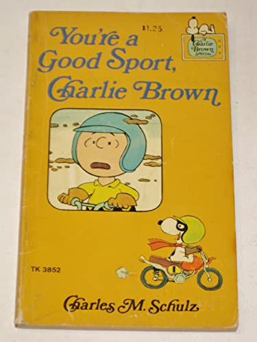 9780590319065: You're a Good Sport, Charlie Brown