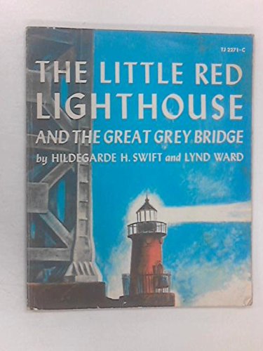 Stock image for The Little Red Lighthouse and the Great Gray Bridge for sale by HPB-Ruby