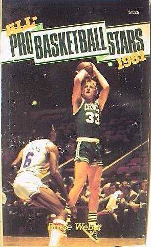 All-Pro Basketball Stars 1981 by Bruce Weber (1981-01-01) (9780590319362) by Weber, Bruce