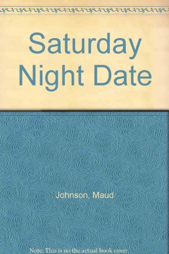 Stock image for Saturday Night Date for sale by OwlsBooks