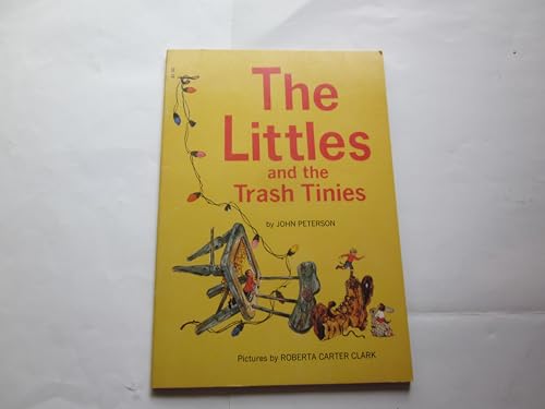 Beispielbild fr The Littles and the Trash Tinies zum Verkauf von Better World Books