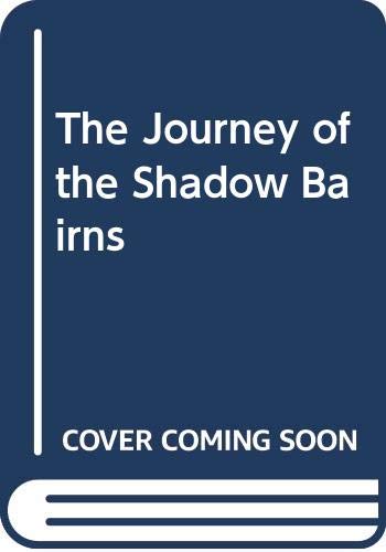 Beispielbild fr The Journey of the Shadow Bairns zum Verkauf von Wonder Book