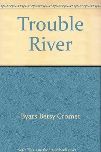 Beispielbild fr Trouble River zum Verkauf von Wonder Book