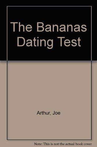 Imagen de archivo de The Bananas Dating Test a la venta por Better World Books
