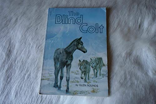 The Blind Colt (9780590323000) by Rounds, Glen; Rosier, Lydia