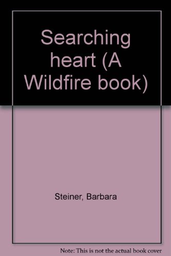 Beispielbild fr Searching heart (A Wildfire book) zum Verkauf von medimops
